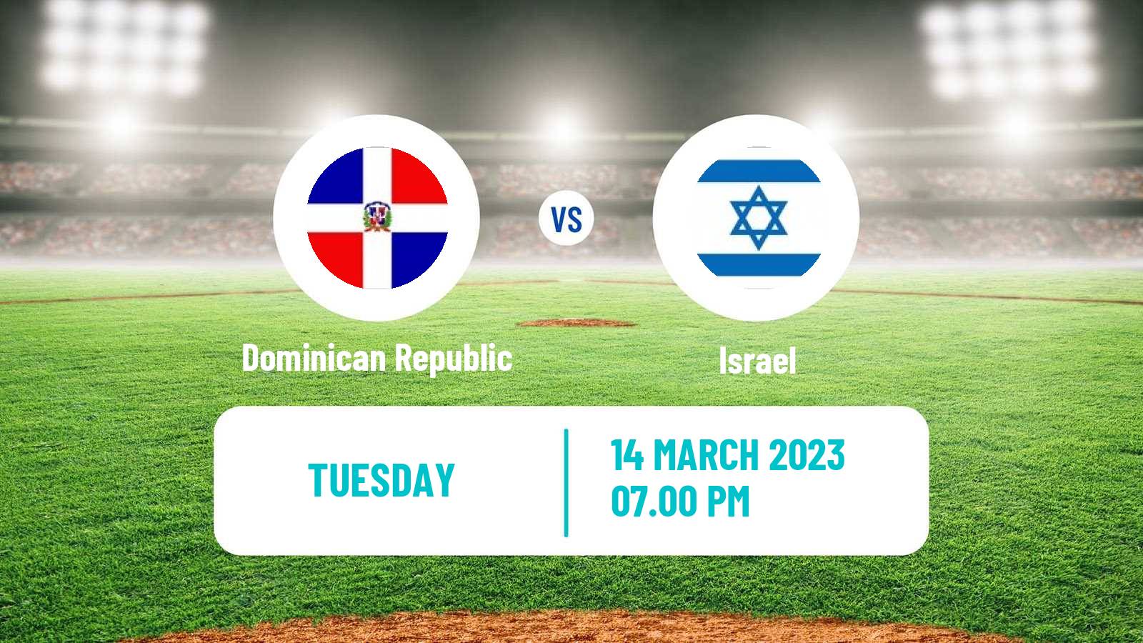 Baseball World Baseball Classic Dominican Republic - Israel