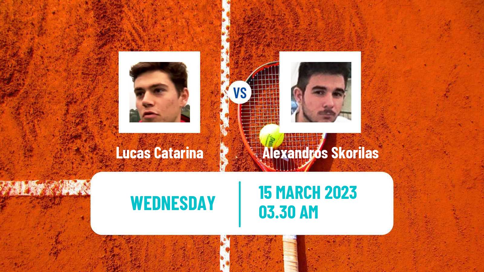 Tennis ITF Tournaments Lucas Catarina - Alexandros Skorilas