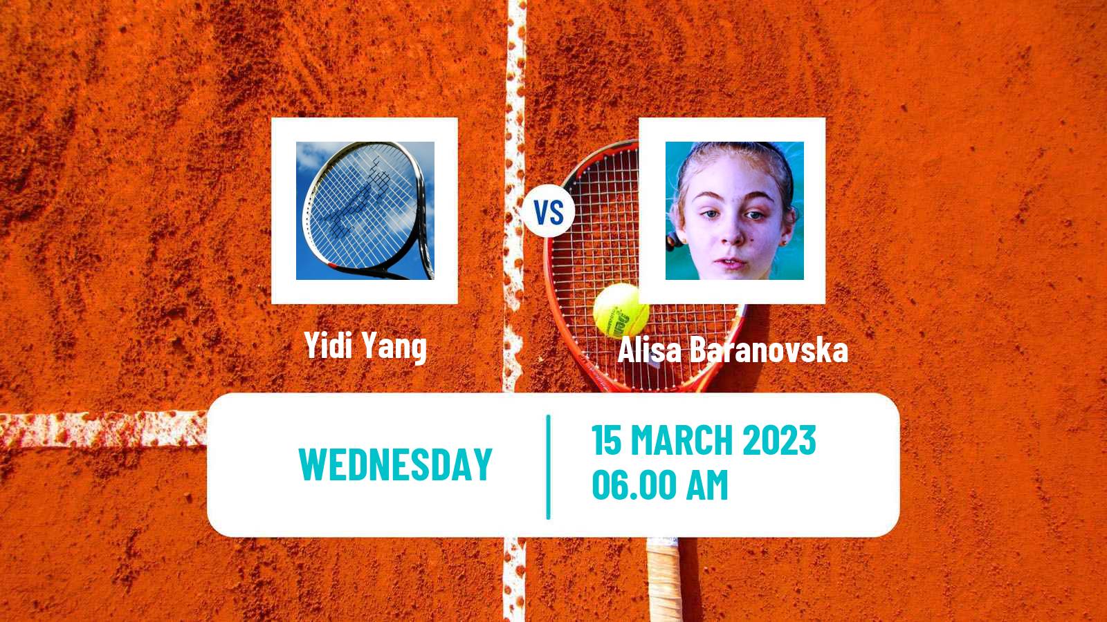 Tennis ITF Tournaments Yidi Yang - Alisa Baranovska