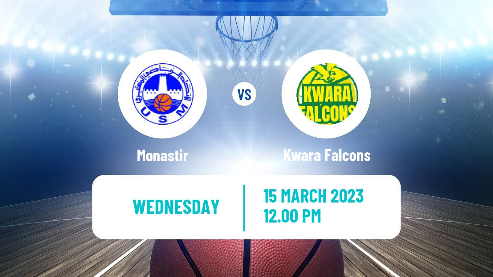 Basketball Basketball Africa League Monastir - Kwara Falcons