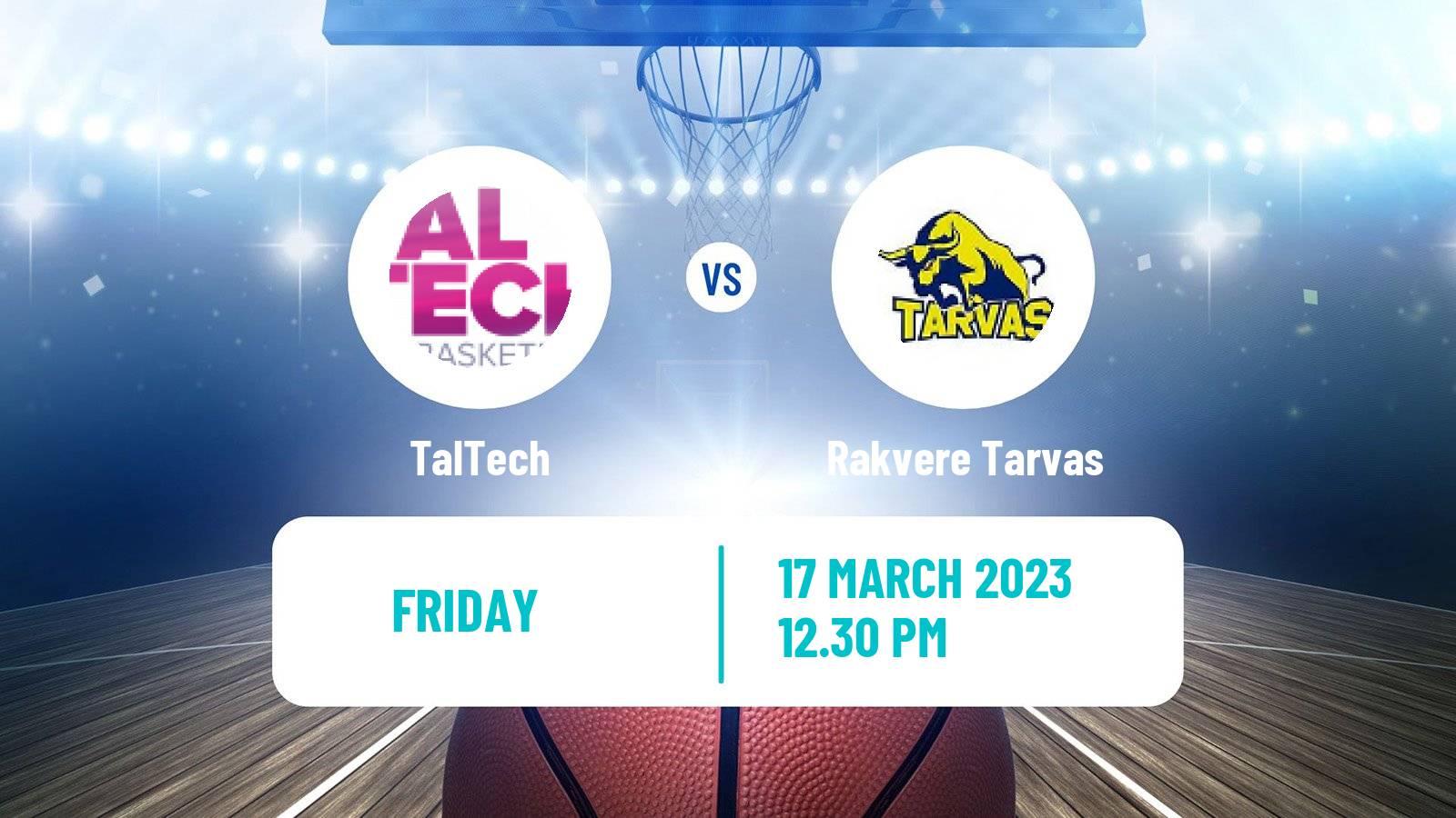 Basketball Estonian–Latvian Basketball League TalTech - Rakvere Tarvas