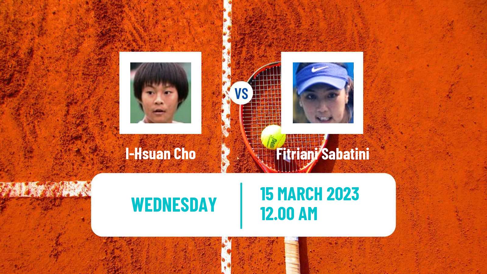 Tennis ITF Tournaments I-Hsuan Cho - Fitriani Sabatini