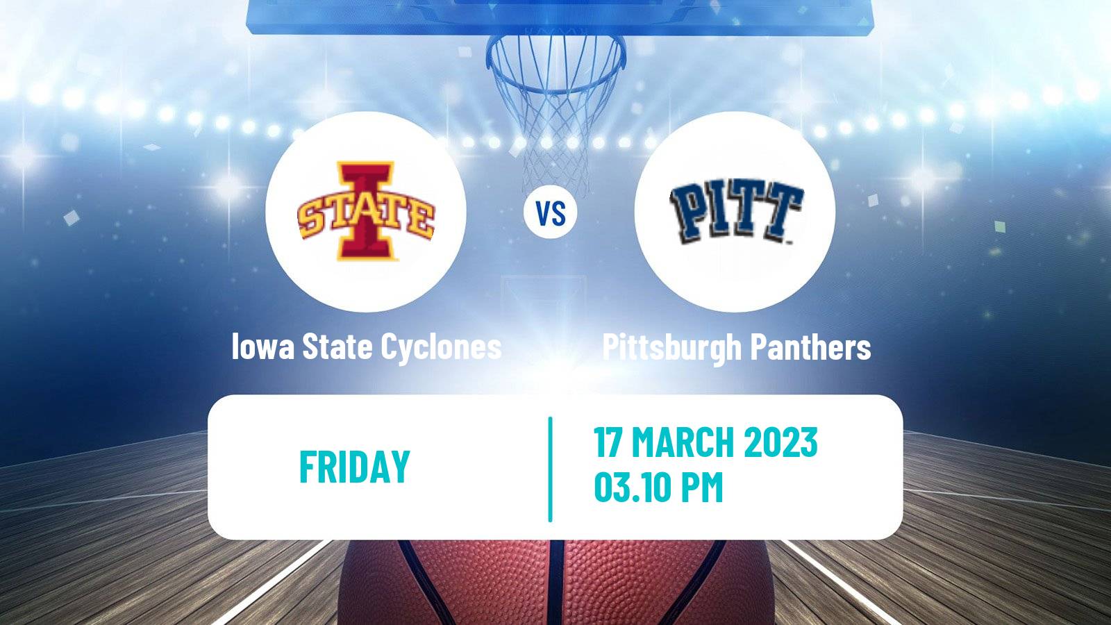 Basketball NCAA College Basketball Iowa State Cyclones - Pittsburgh Panthers