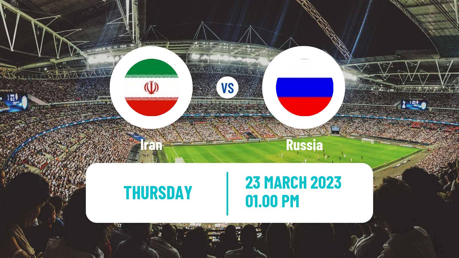 Soccer Friendly Iran - Russia