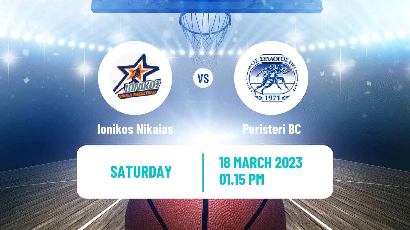 Basketball Greek Basket League A1 Ionikos Nikaias - Peristeri BC