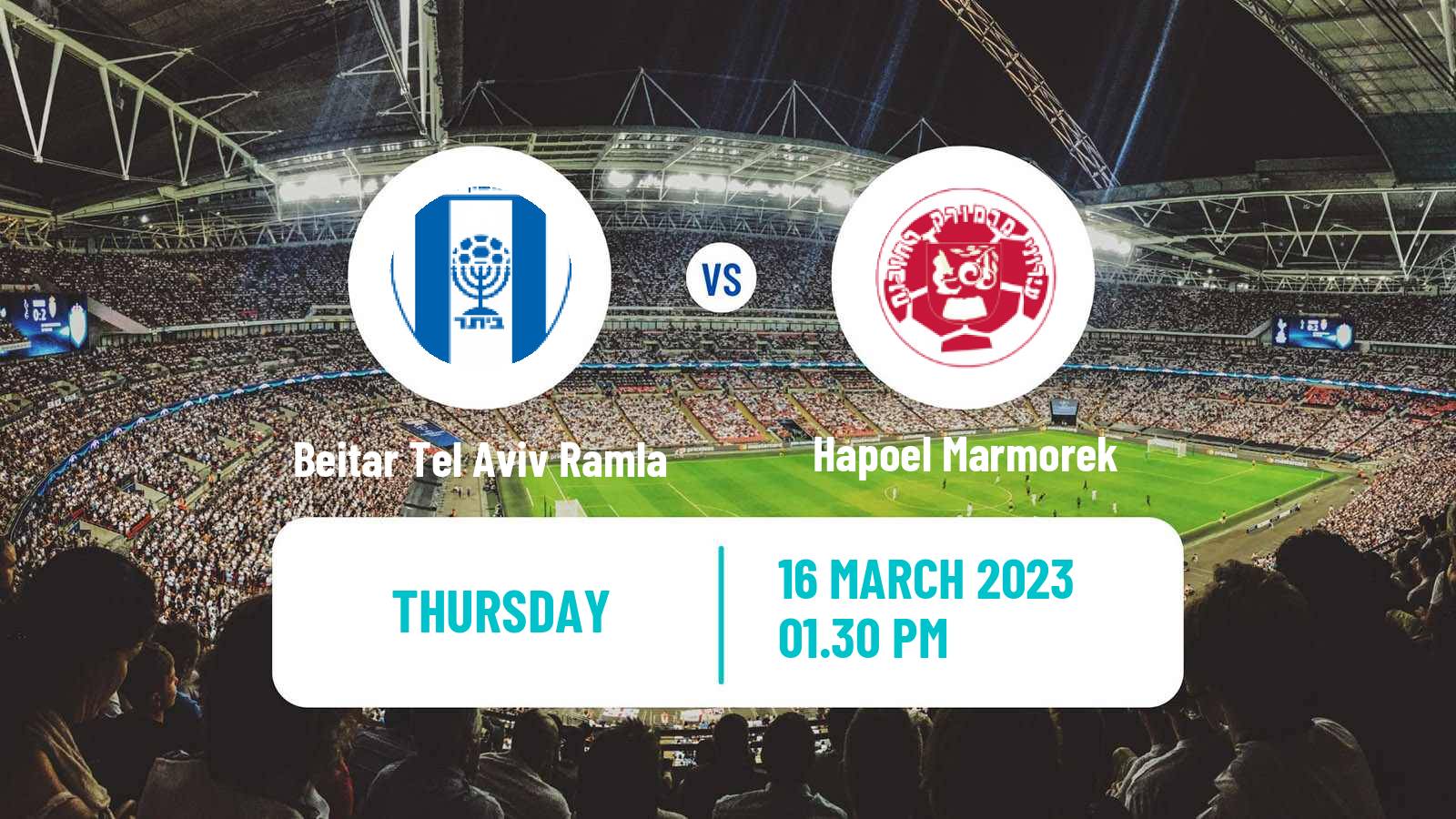 Soccer Israeli Liga Alef South Beitar Tel Aviv Ramla - Hapoel Marmorek