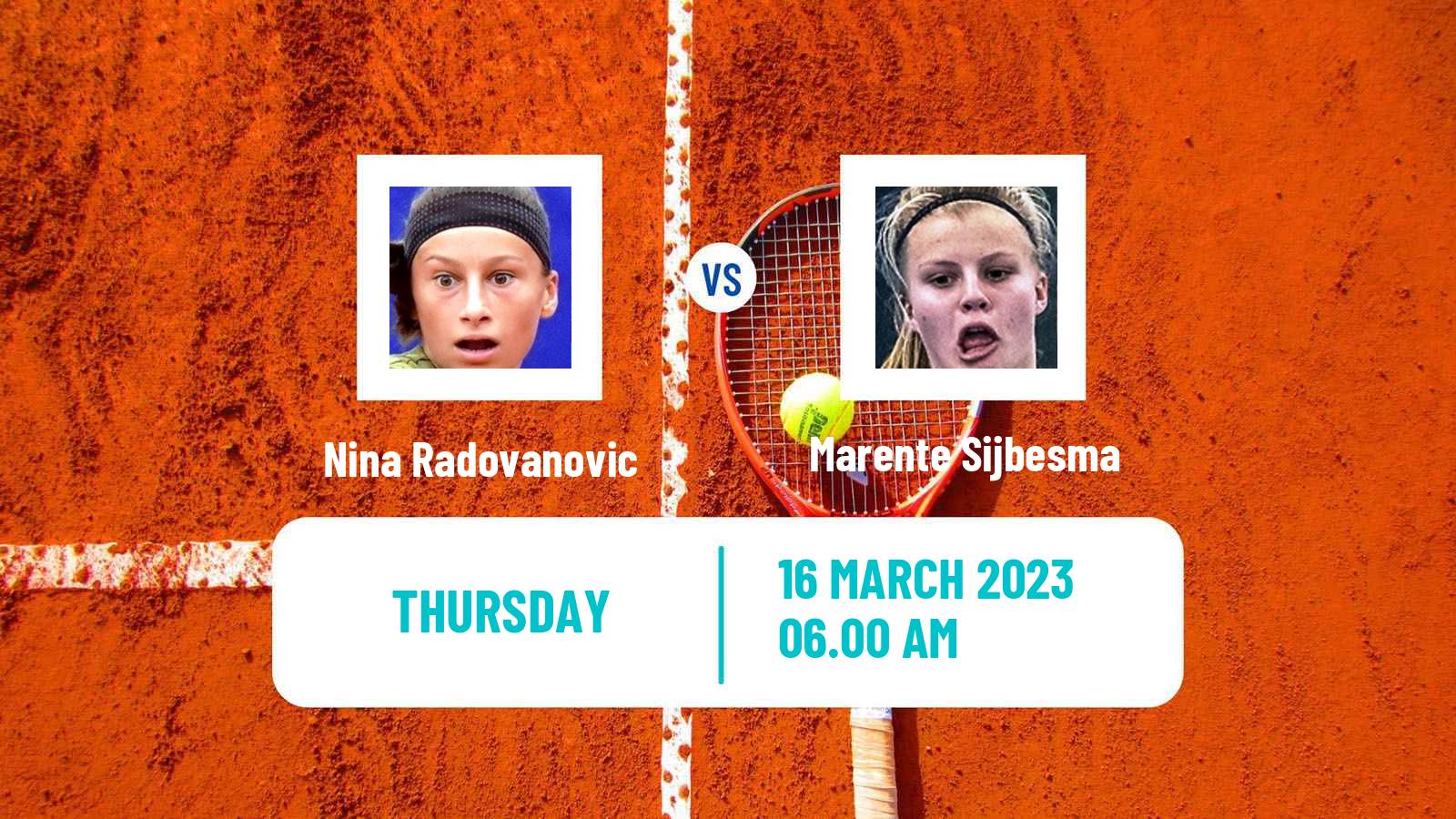 Tennis ITF Tournaments Nina Radovanovic - Marente Sijbesma