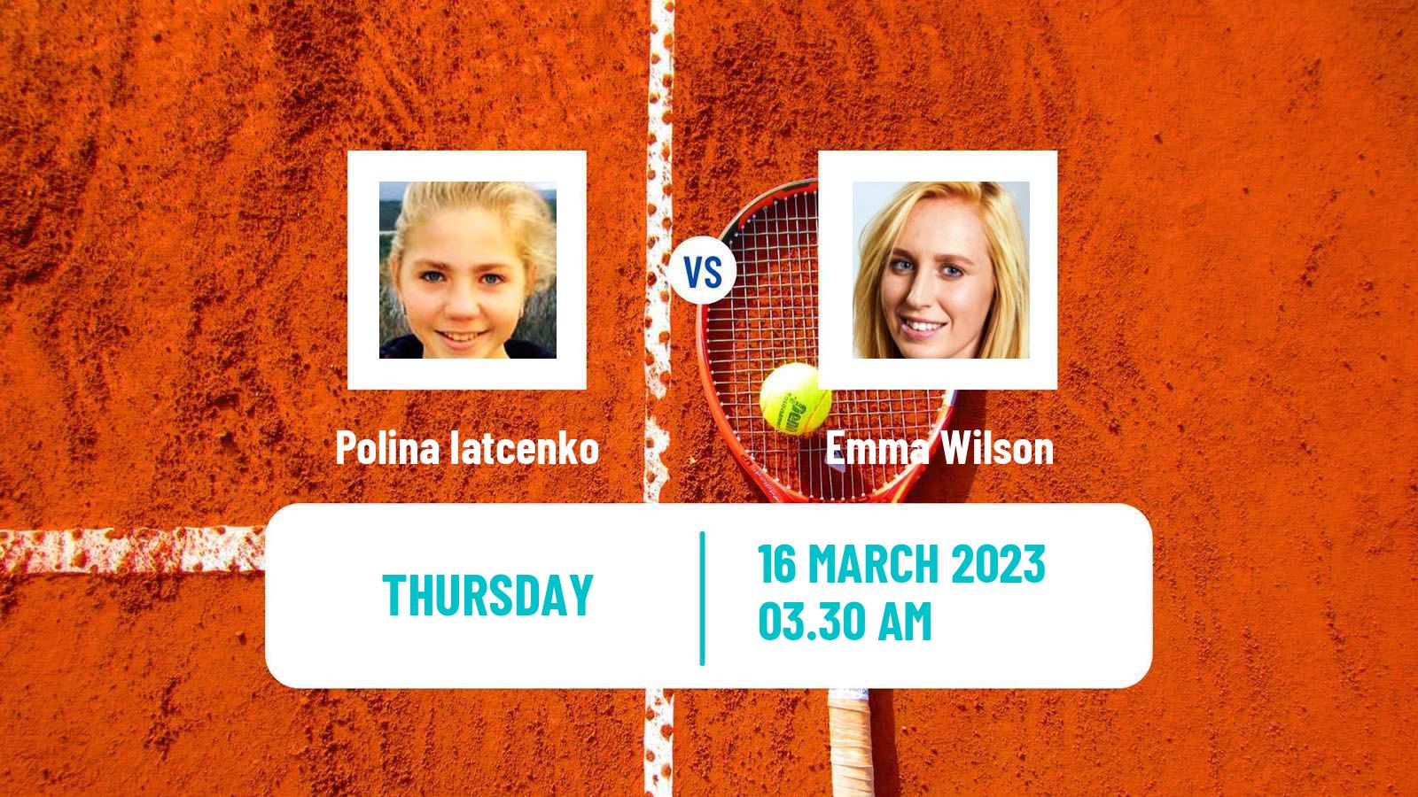 Tennis ITF Tournaments Polina Iatcenko - Emma Wilson