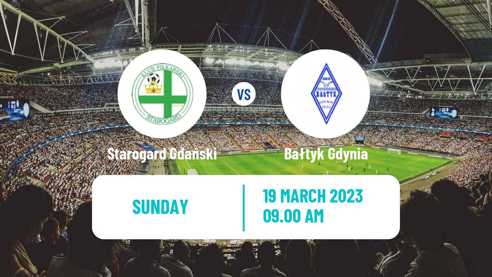 Soccer Polish Division 3 - Group II Starogard Gdański - Bałtyk Gdynia