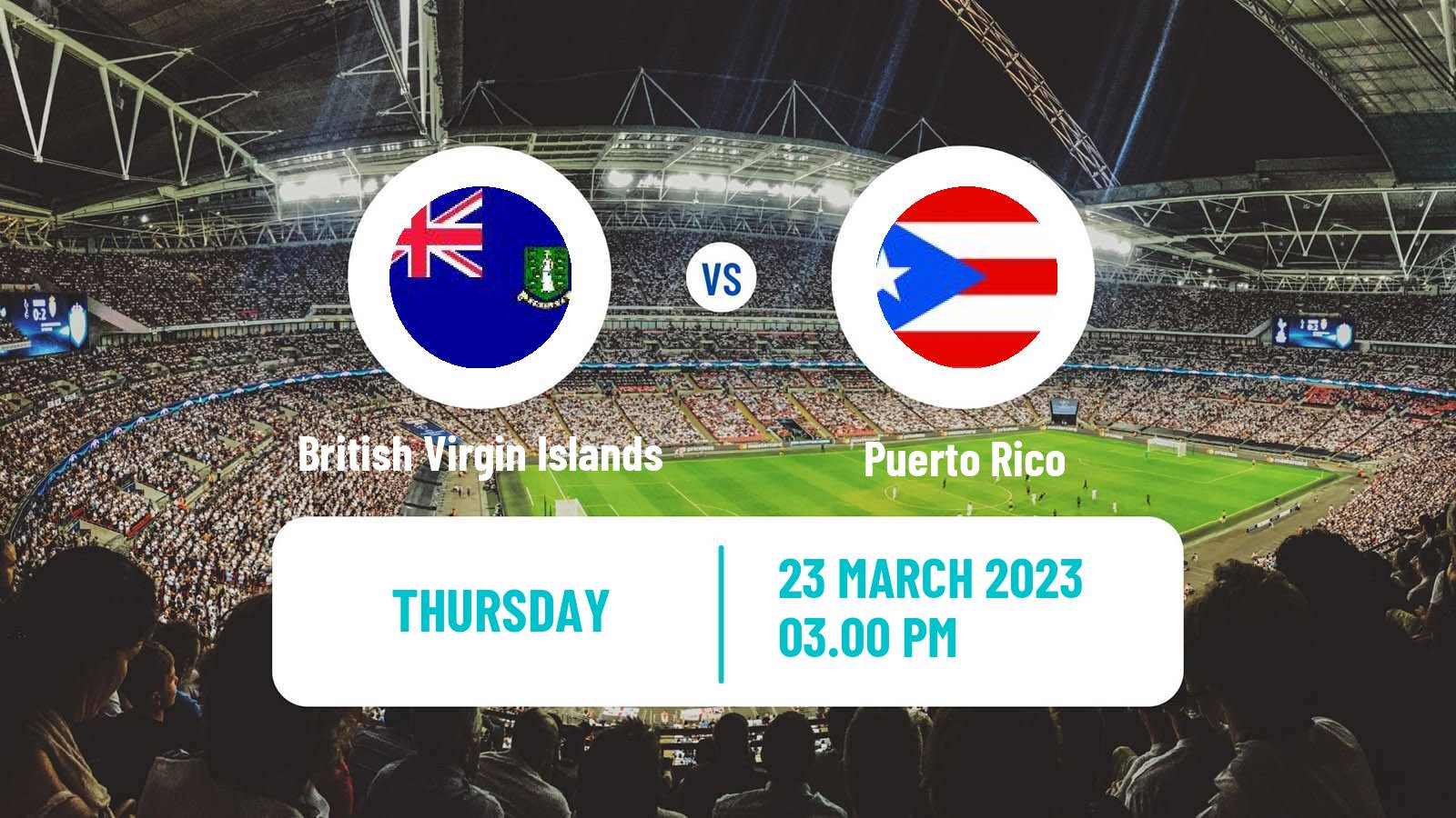 Soccer CONCACAF Nations League British Virgin Islands - Puerto Rico