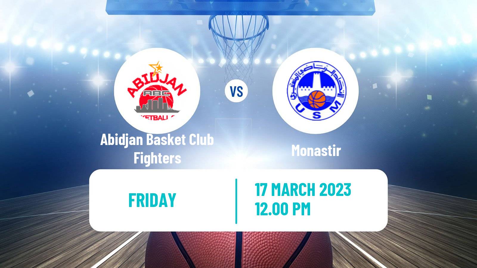 Basketball Basketball Africa League Abidjan Basket Club Fighters - Monastir