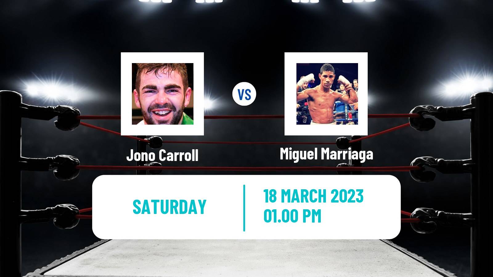 Boxing Boxing Jono Carroll - Miguel Marriaga