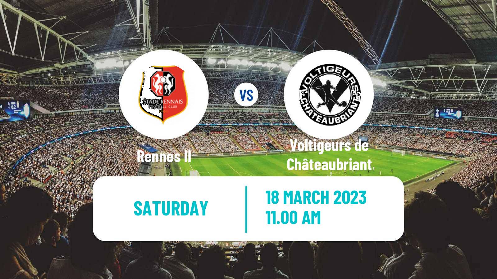 Soccer French National 2 - Group A Rennes II - Voltigeurs de Châteaubriant