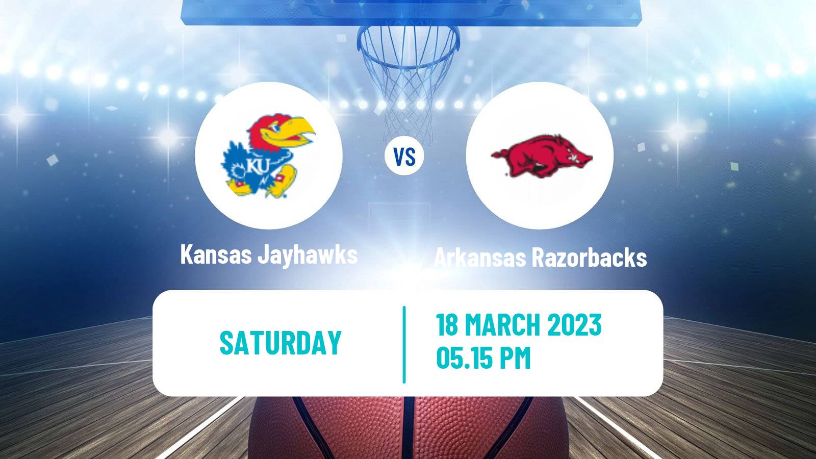 Basketball NCAA College Basketball Kansas Jayhawks - Arkansas Razorbacks