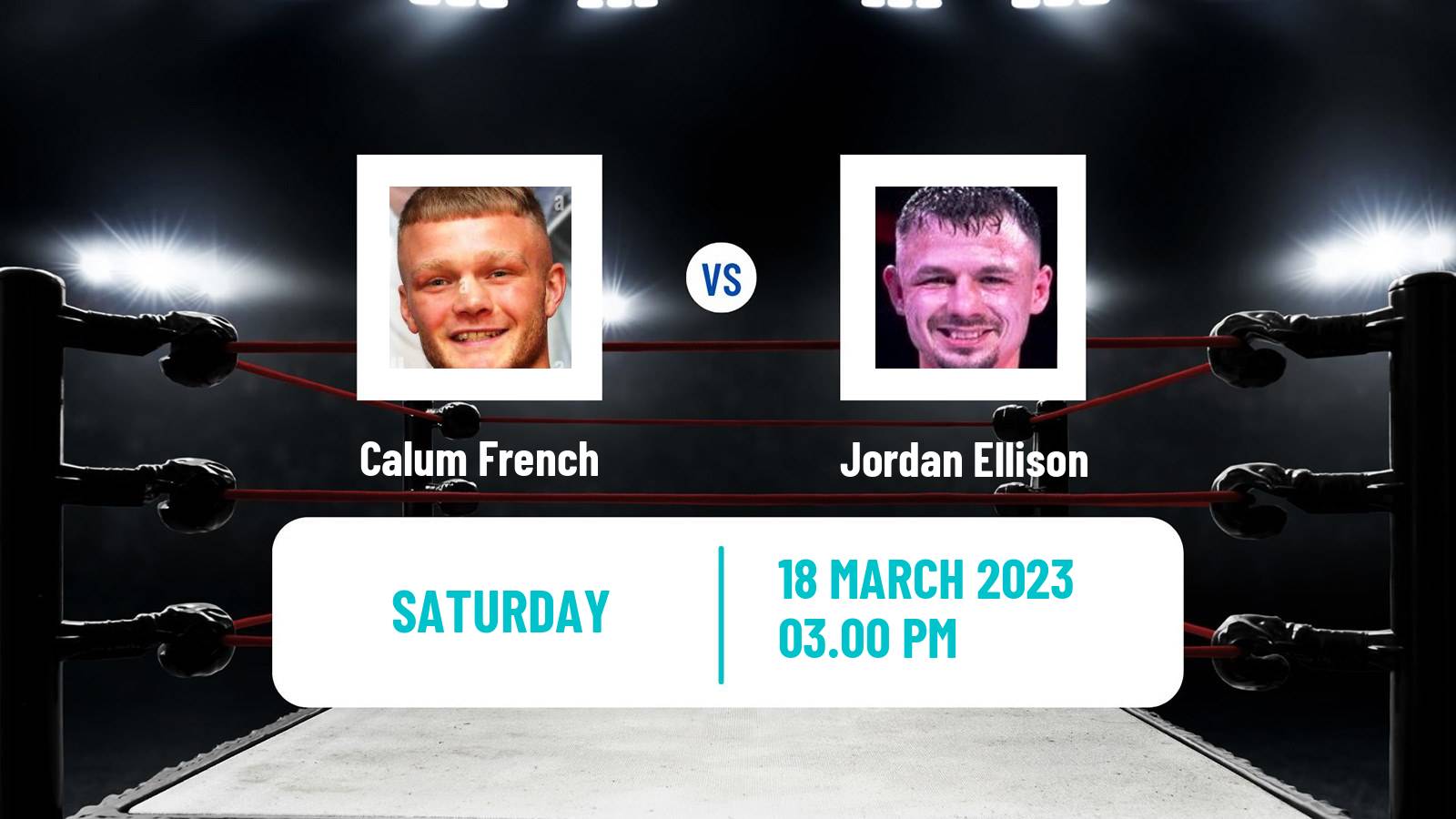 Boxing Boxing Calum French - Jordan Ellison