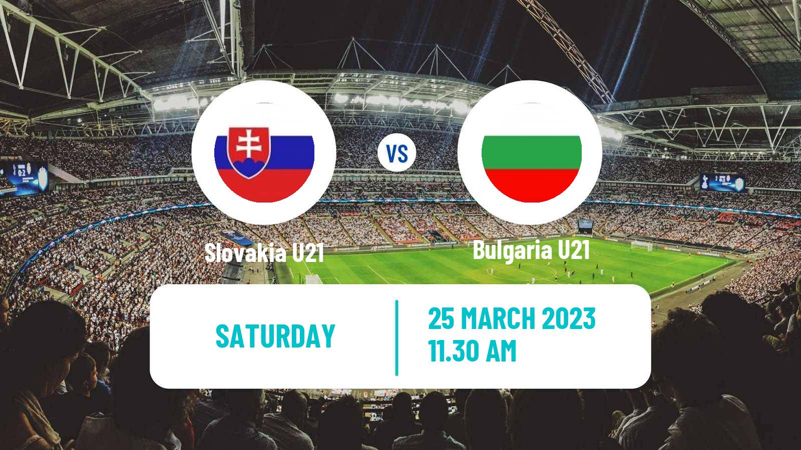 Soccer Friendly Slovakia U21 - Bulgaria U21