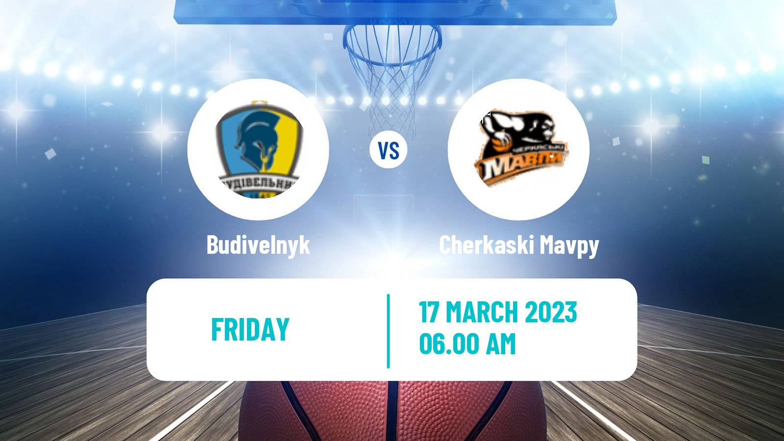 Basketball Ukrainian FBU Super League Budivelnyk - Cherkaski Mavpy