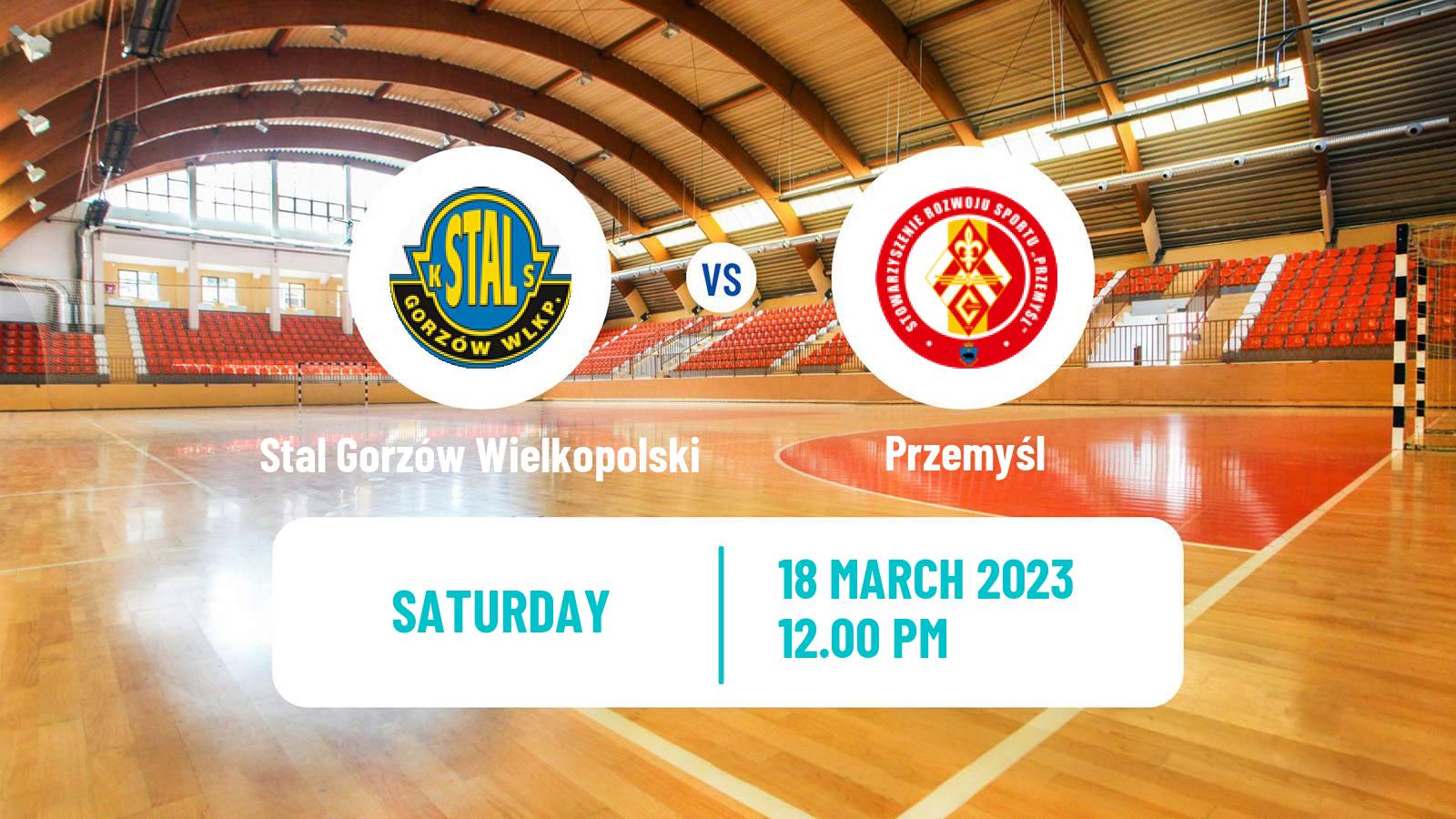 Handball Polish Central League Handball Stal Gorzów Wielkopolski - Przemyśl