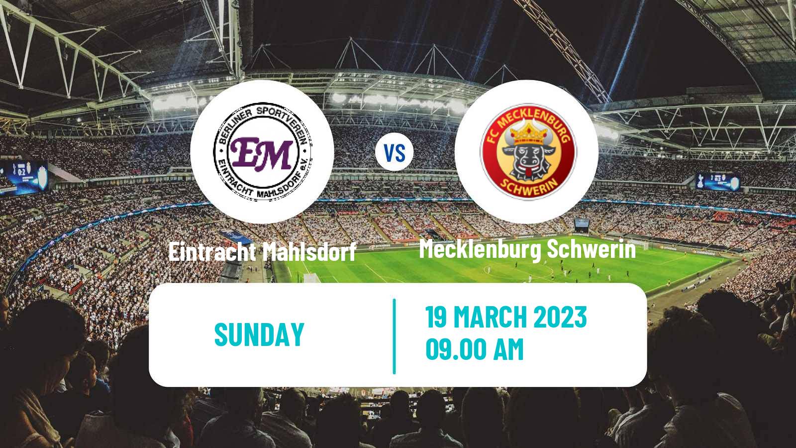 Soccer German Oberliga NOFV-Nord Eintracht Mahlsdorf - Mecklenburg Schwerin