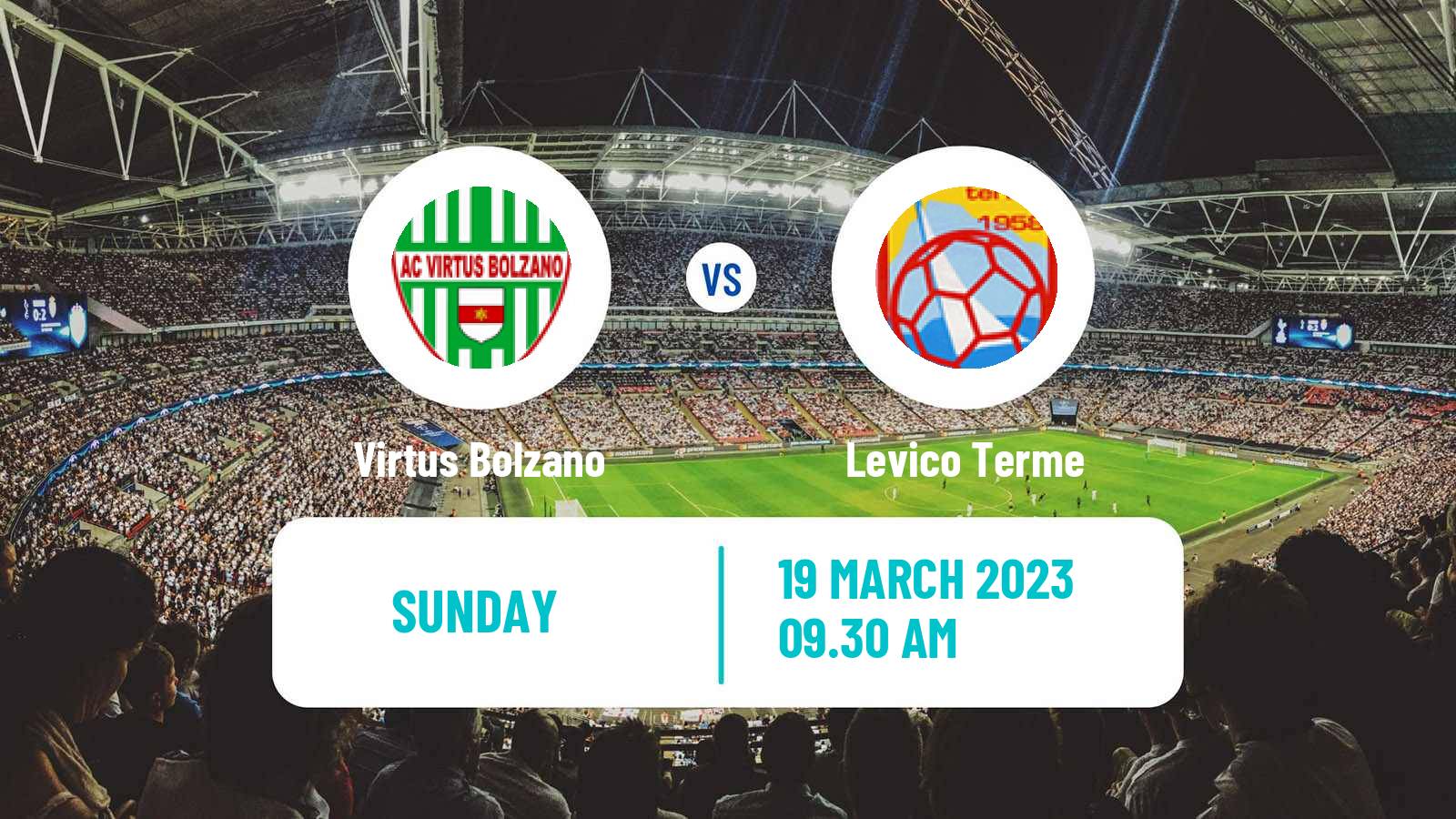 Soccer Italian Serie D - Group C Virtus Bolzano - Levico Terme