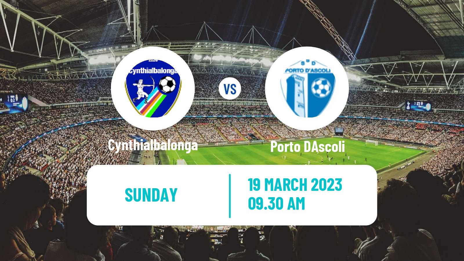 Soccer Italian Serie D - Group F Cynthialbalonga - Porto D'Ascoli