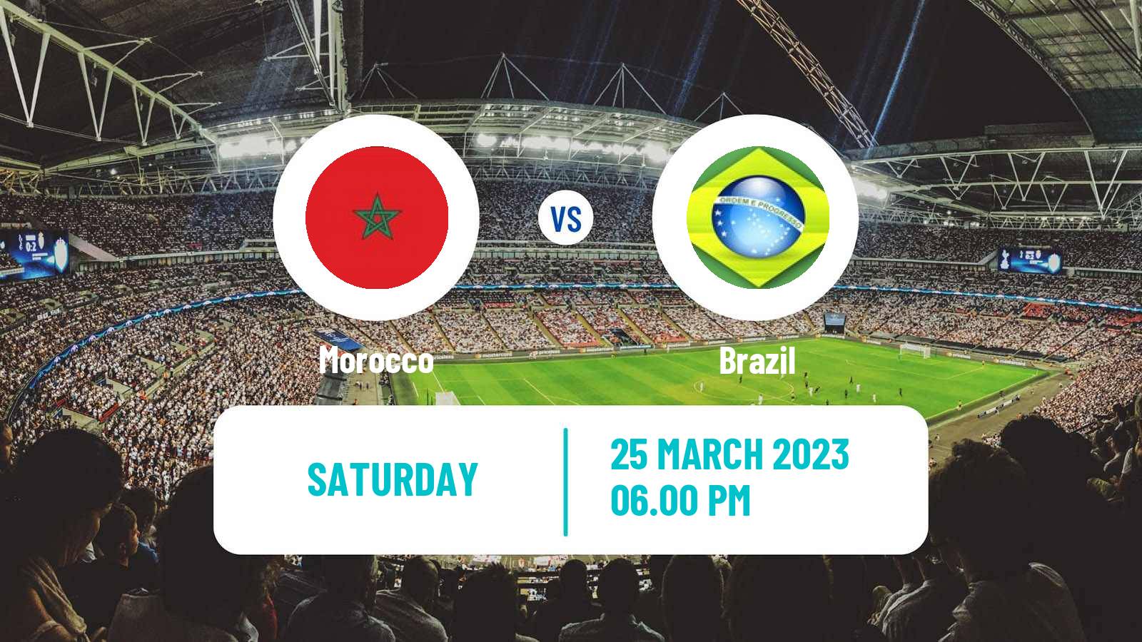 Soccer Friendly Morocco - Brazil