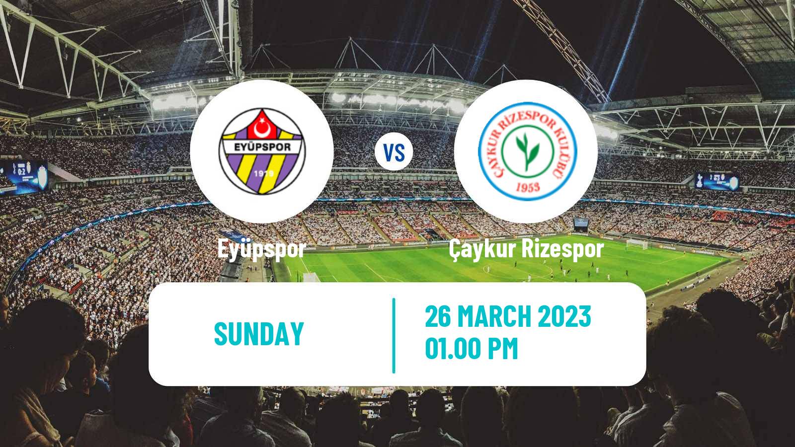 Soccer Turkish First League Eyüpspor - Çaykur Rizespor