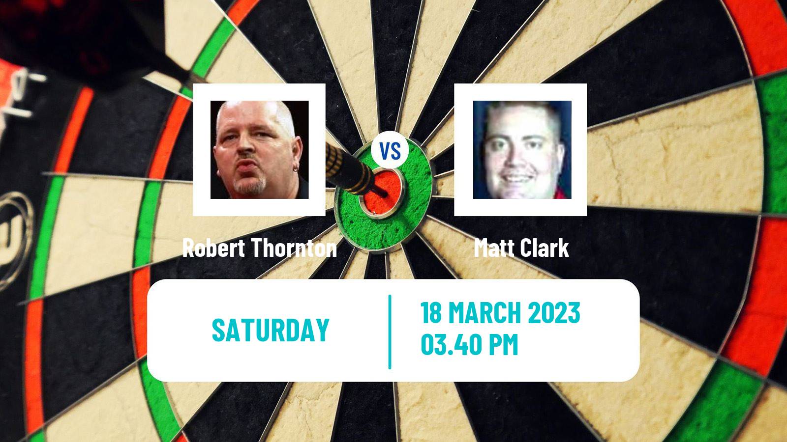 Darts Darts Robert Thornton - Matt Clark