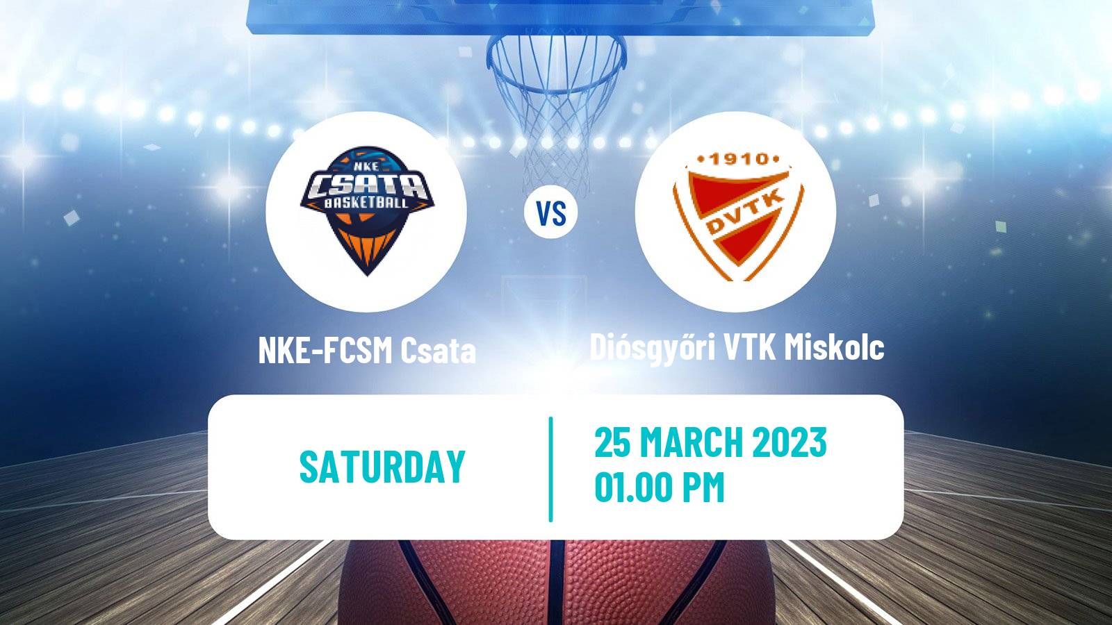 Basketball Hungarian NB I Basketball Women NKE-FCSM Csata - Diósgyőri VTK Miskolc