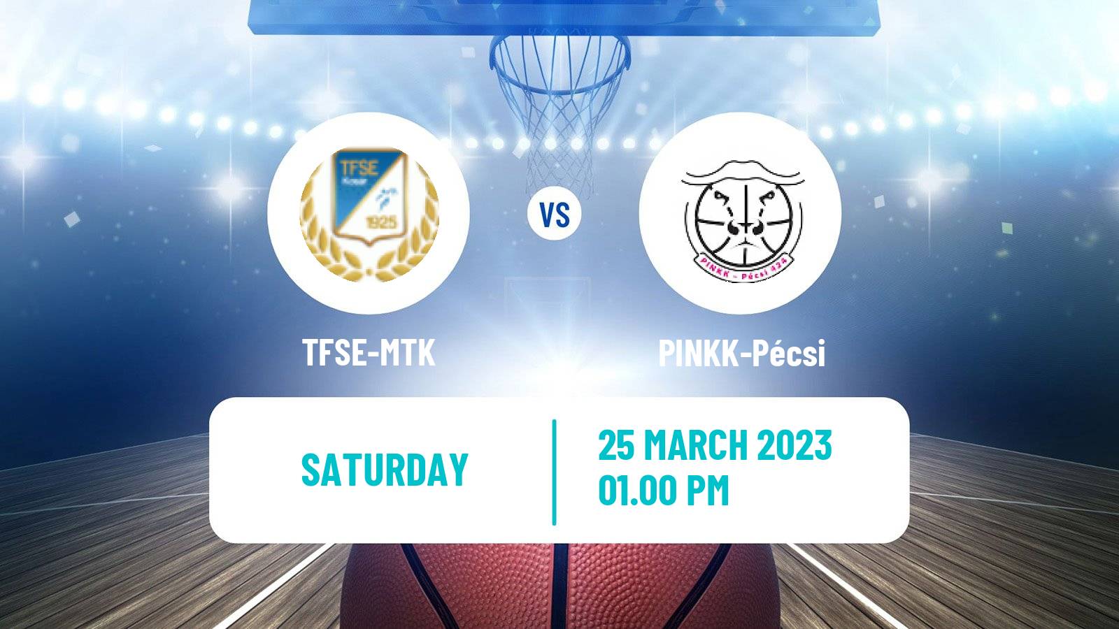 Basketball Hungarian NB I Basketball Women TFSE-MTK - PINKK-Pécsi