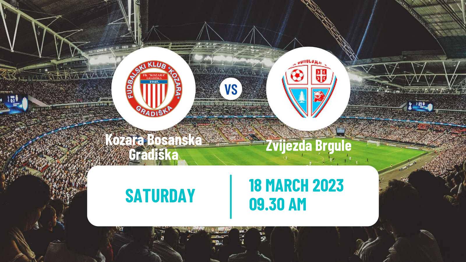 Soccer Bosnian Prva Liga RS Kozara Bosanska Gradiška - Zvijezda Brgule