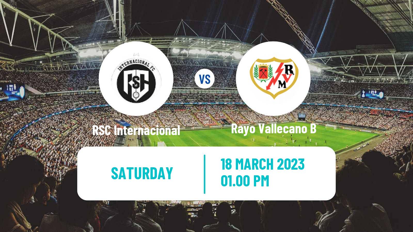 Soccer Spanish Tercera RFEF - Group 7 RSC Internacional - Rayo Vallecano B