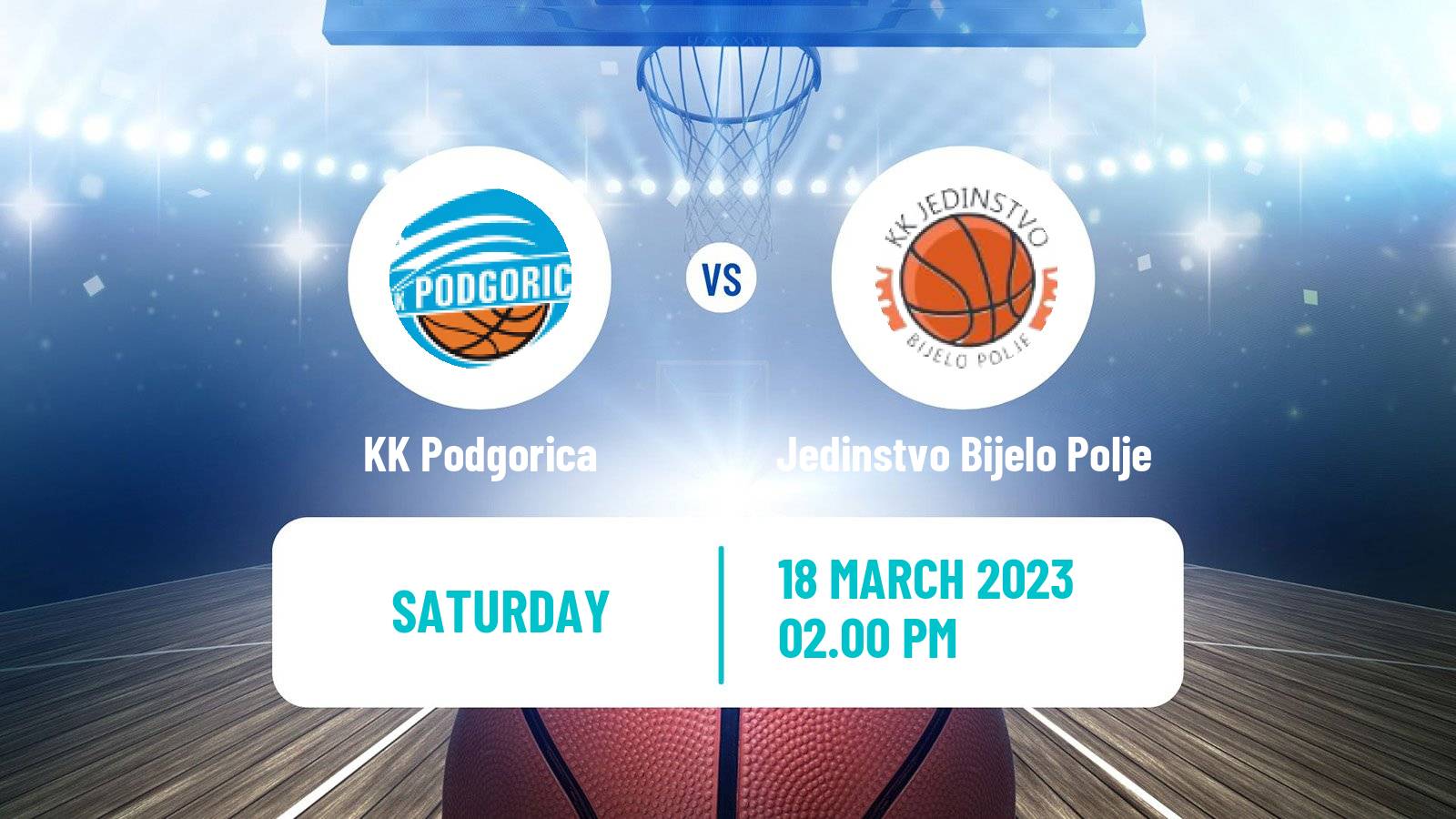 Basketball Montenegrin Prva A Liga Basketball Podgorica - Jedinstvo Bijelo Polje