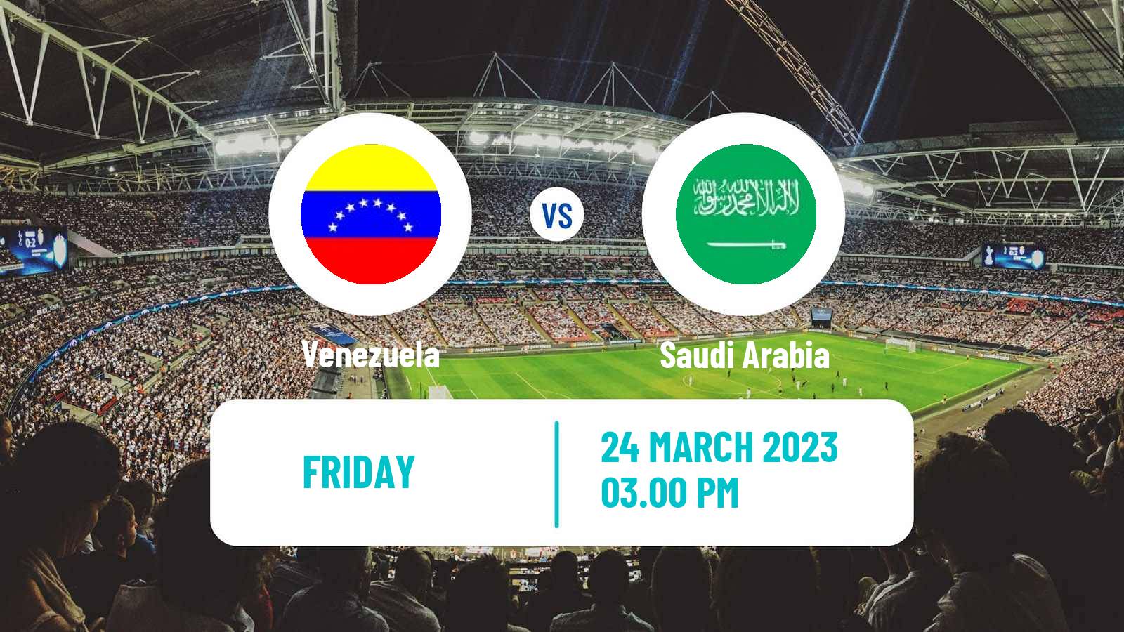 Soccer Friendly Venezuela - Saudi Arabia