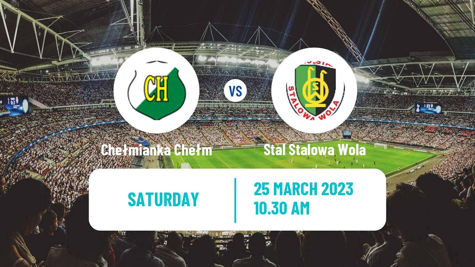 Soccer Polish Division 3 - Group IV Chełmianka Chełm - Stal Stalowa Wola