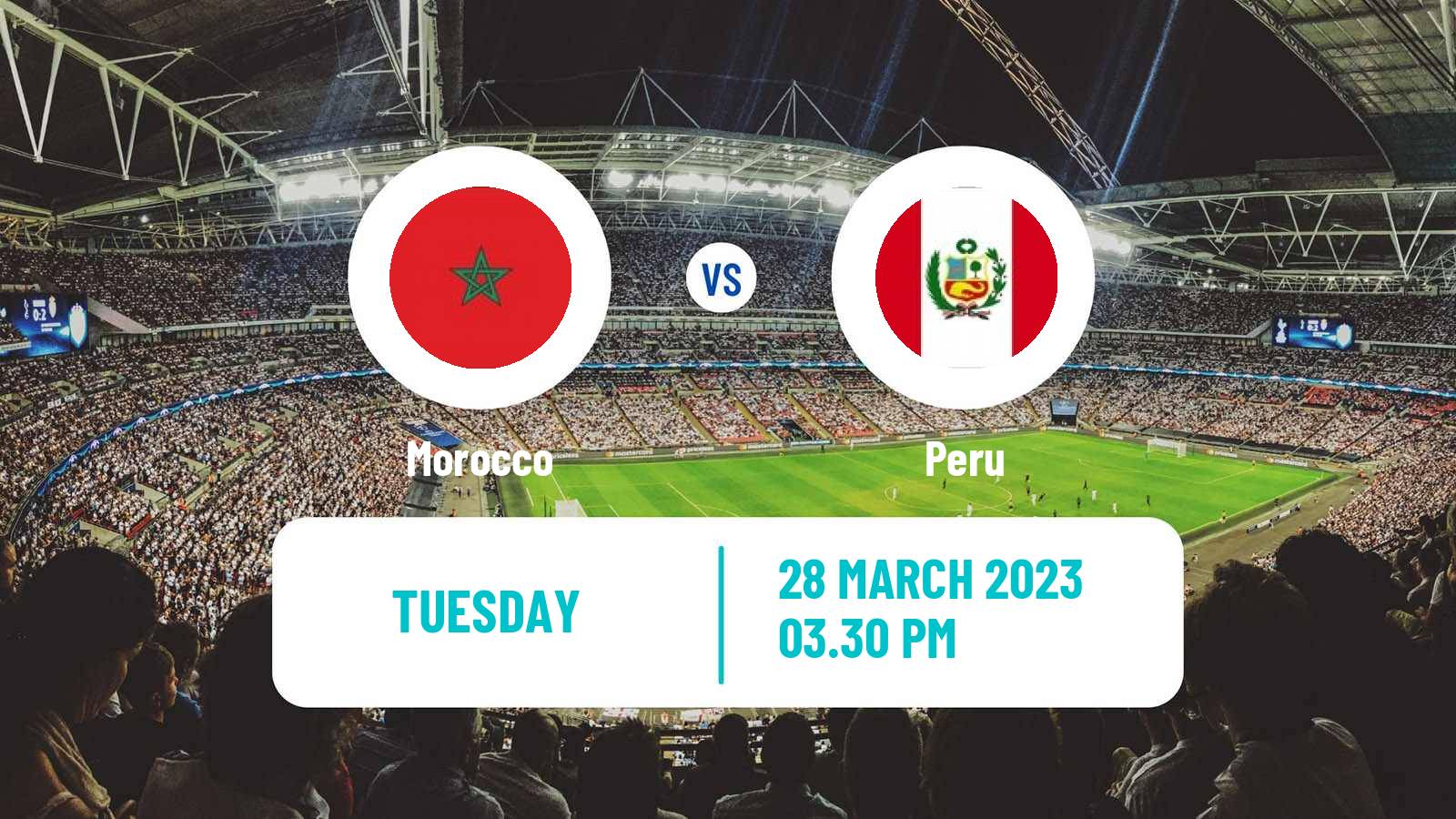 Soccer Friendly Morocco - Peru