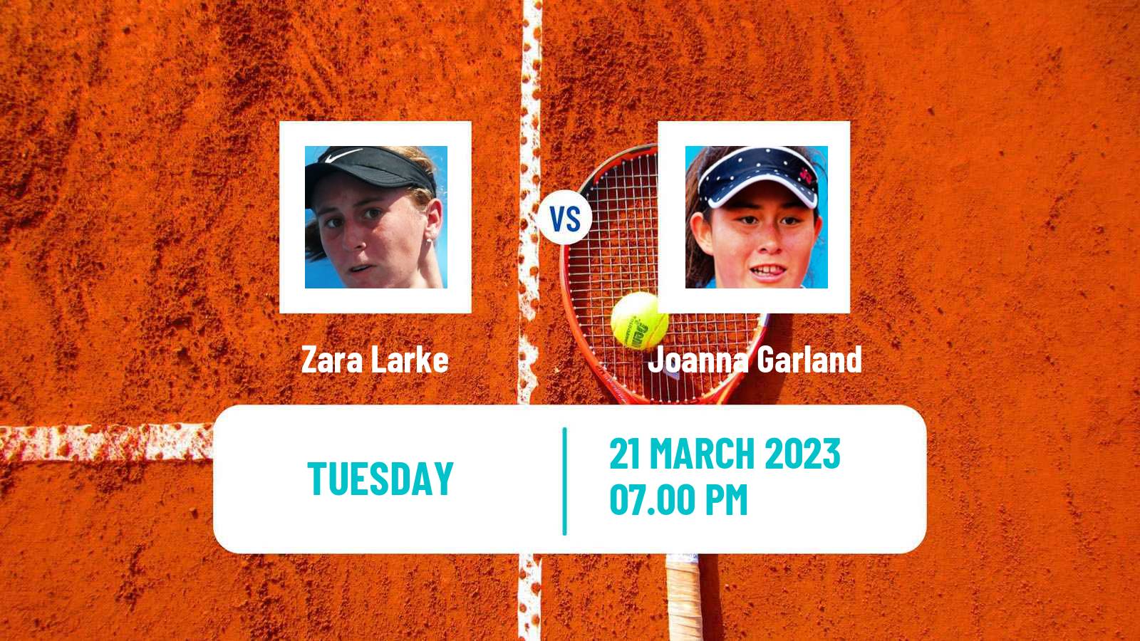 Tennis ITF Tournaments Zara Larke - Joanna Garland