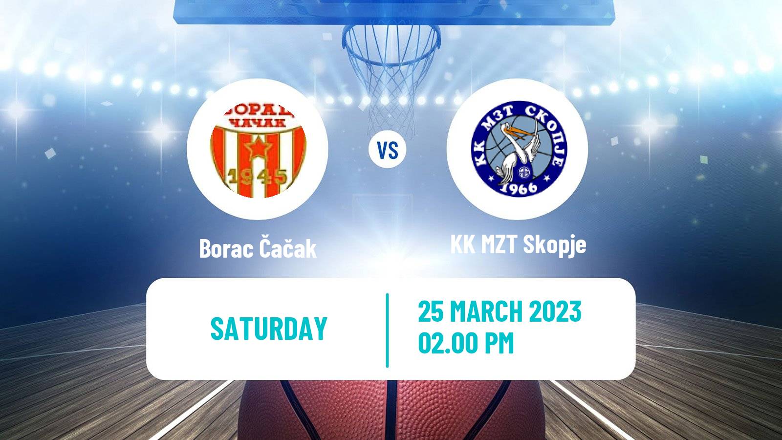 Basketball Adriatic League Borac Čačak - KK MZT Skopje