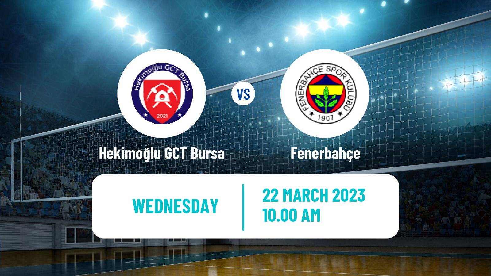 Volleyball Turkish Efeler Ligi Volleyball Hekimoğlu GCT Bursa - Fenerbahçe