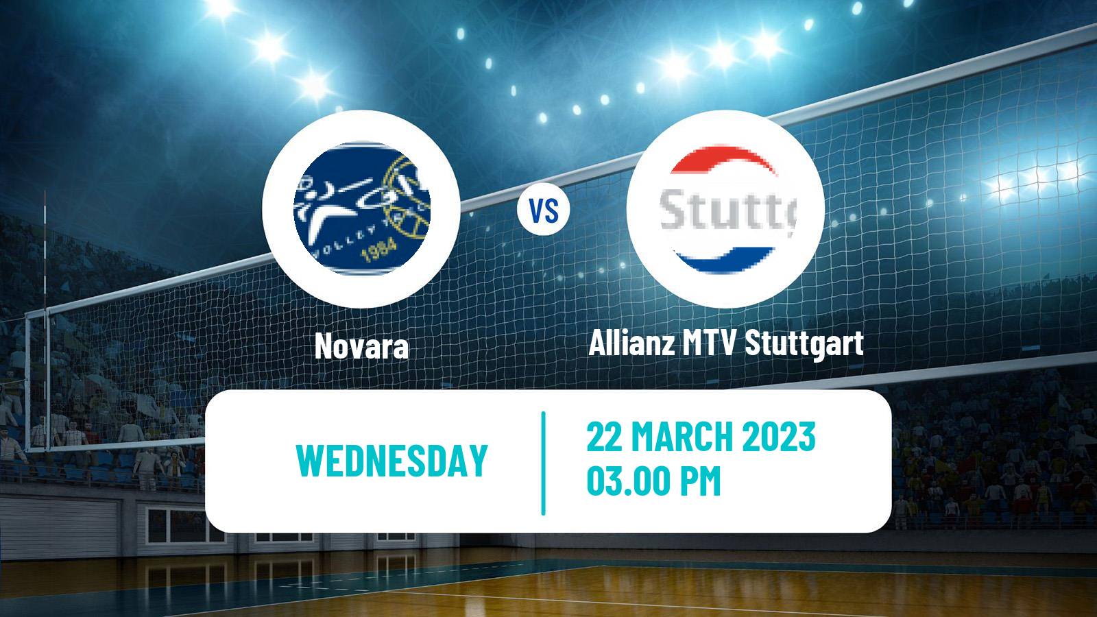 Volleyball CEV Champions League Women Novara - Allianz MTV Stuttgart