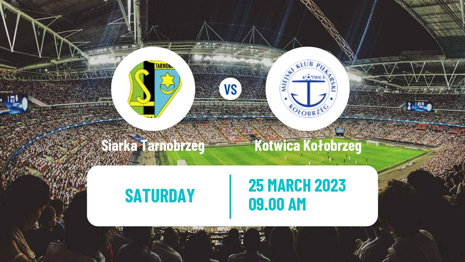 Soccer Polish Division 2 Siarka Tarnobrzeg - Kotwica Kołobrzeg