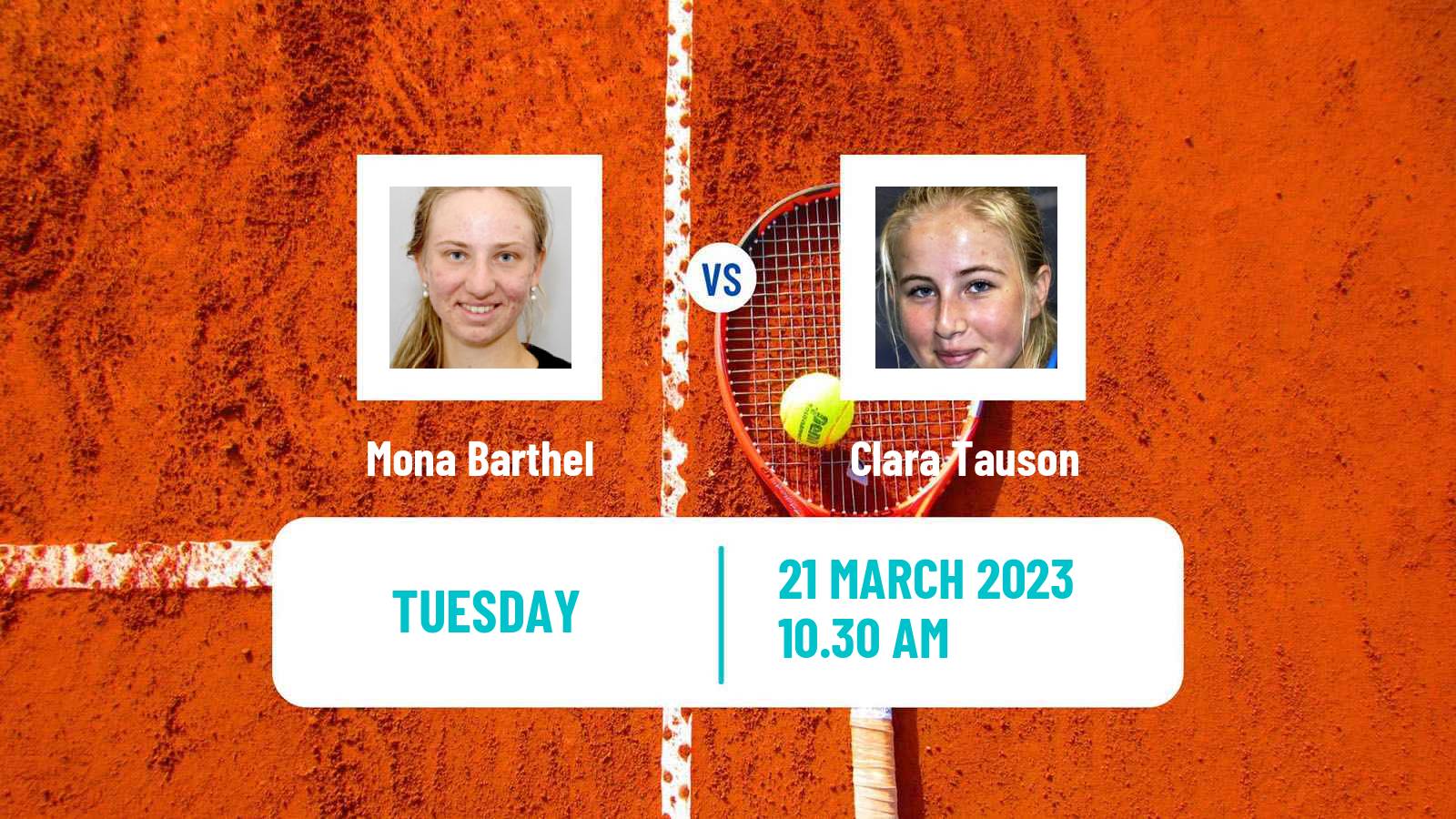 Tennis ITF Tournaments Mona Barthel - Clara Tauson