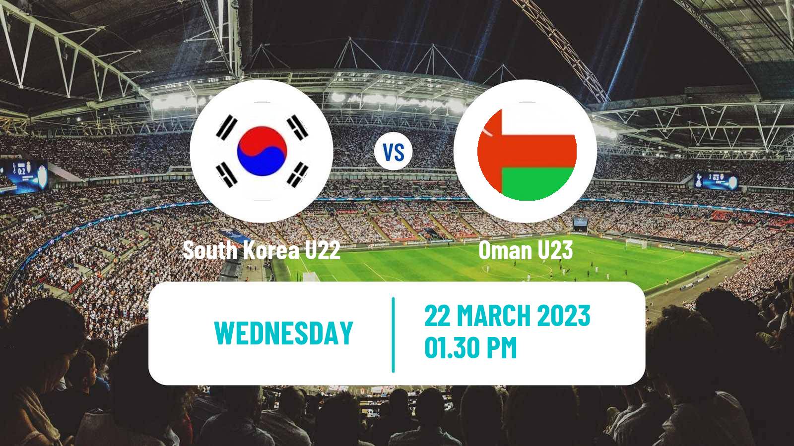 Soccer Friendly South Korea U22 - Oman U23