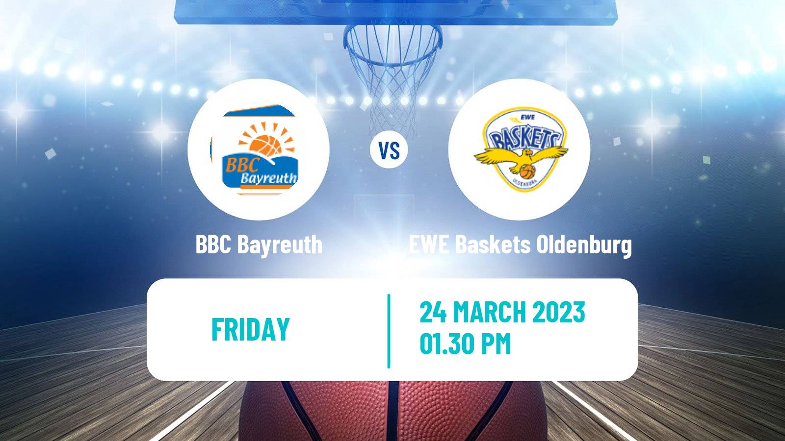 Basketball German BBL BBC Bayreuth - EWE Baskets Oldenburg