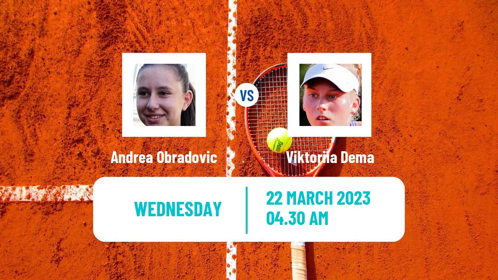 Tennis ITF Tournaments Andrea Obradovic - Viktoriia Dema