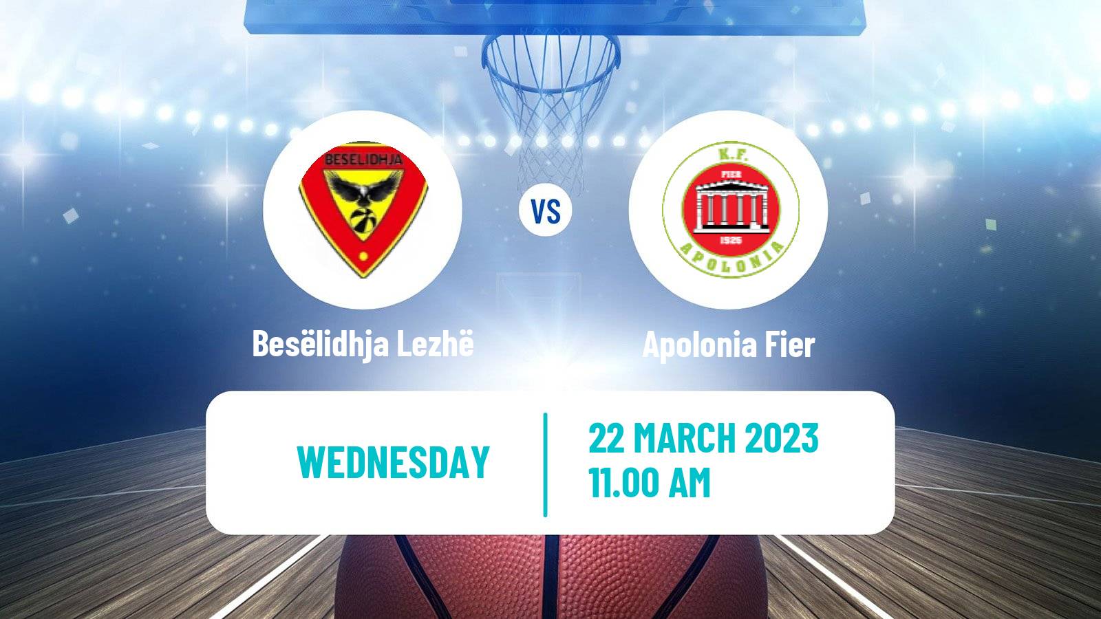 Basketball Albanian Superliga  Basketball Besëlidhja Lezhë - Apolonia Fier