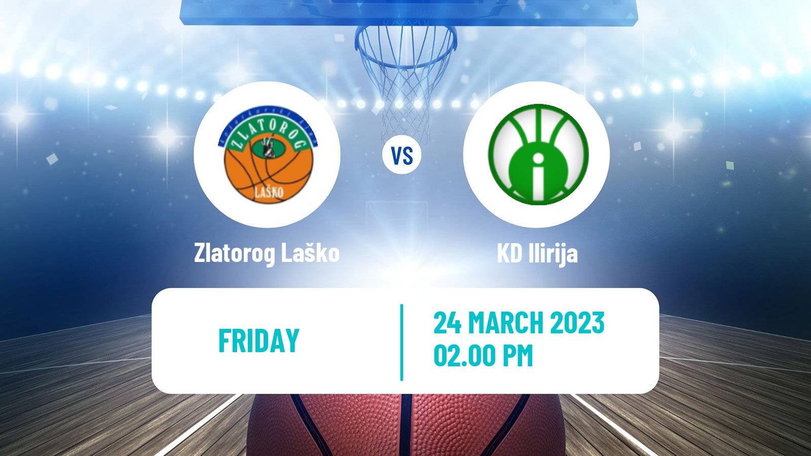 Basketball Slovenian Liga Basketball Zlatorog Laško - Ilirija