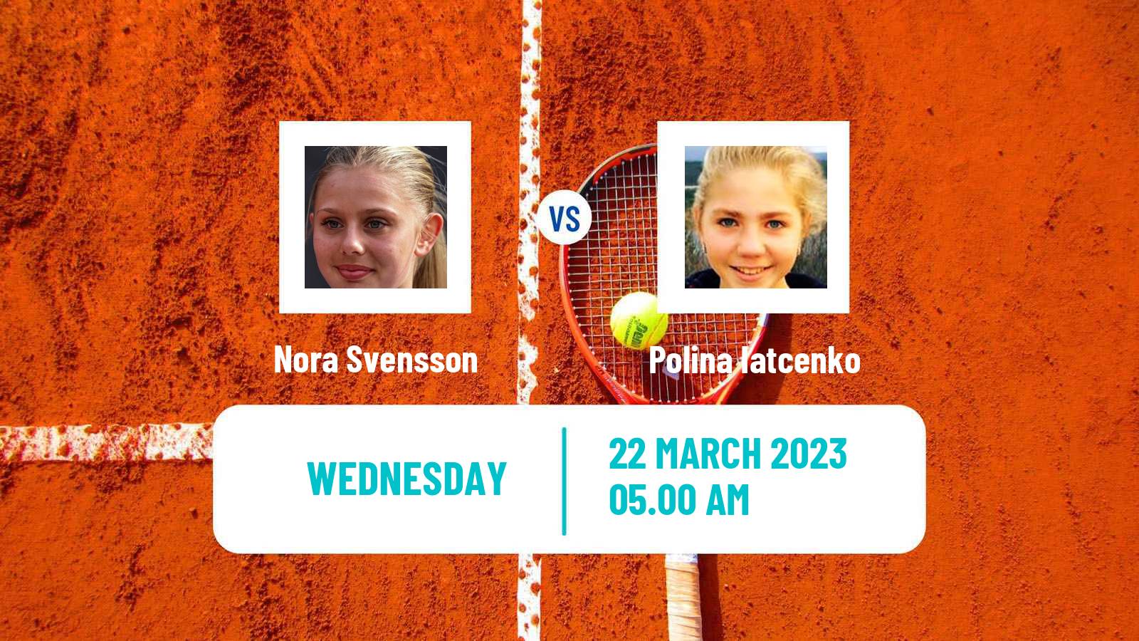 Tennis ITF Tournaments Nora Svensson - Polina Iatcenko