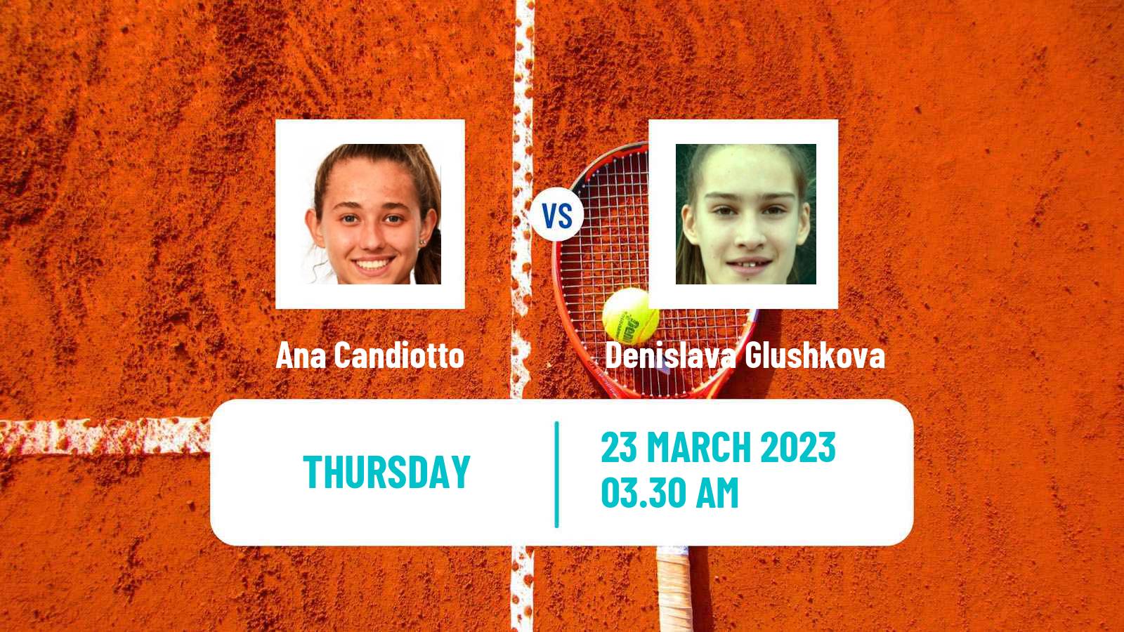 Tennis ITF Tournaments Ana Candiotto - Denislava Glushkova