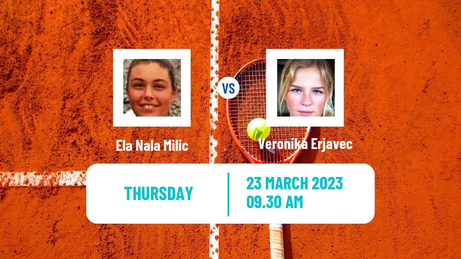 Tennis ITF Tournaments Ela Nala Milic - Veronika Erjavec
